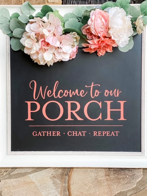 Welcome to Our Porch